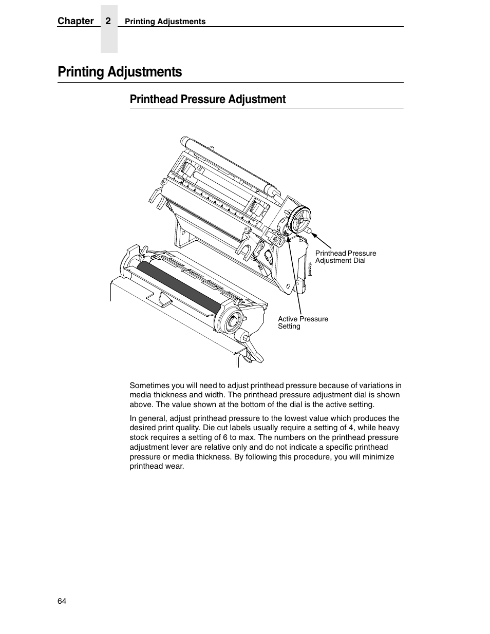 Printing adjustments, Printhead pressure adjustment, Ee “printhead pressure | Printronix SL5000r RFID Smart Label and Thermal Printers User Manual | Page 64 / 394