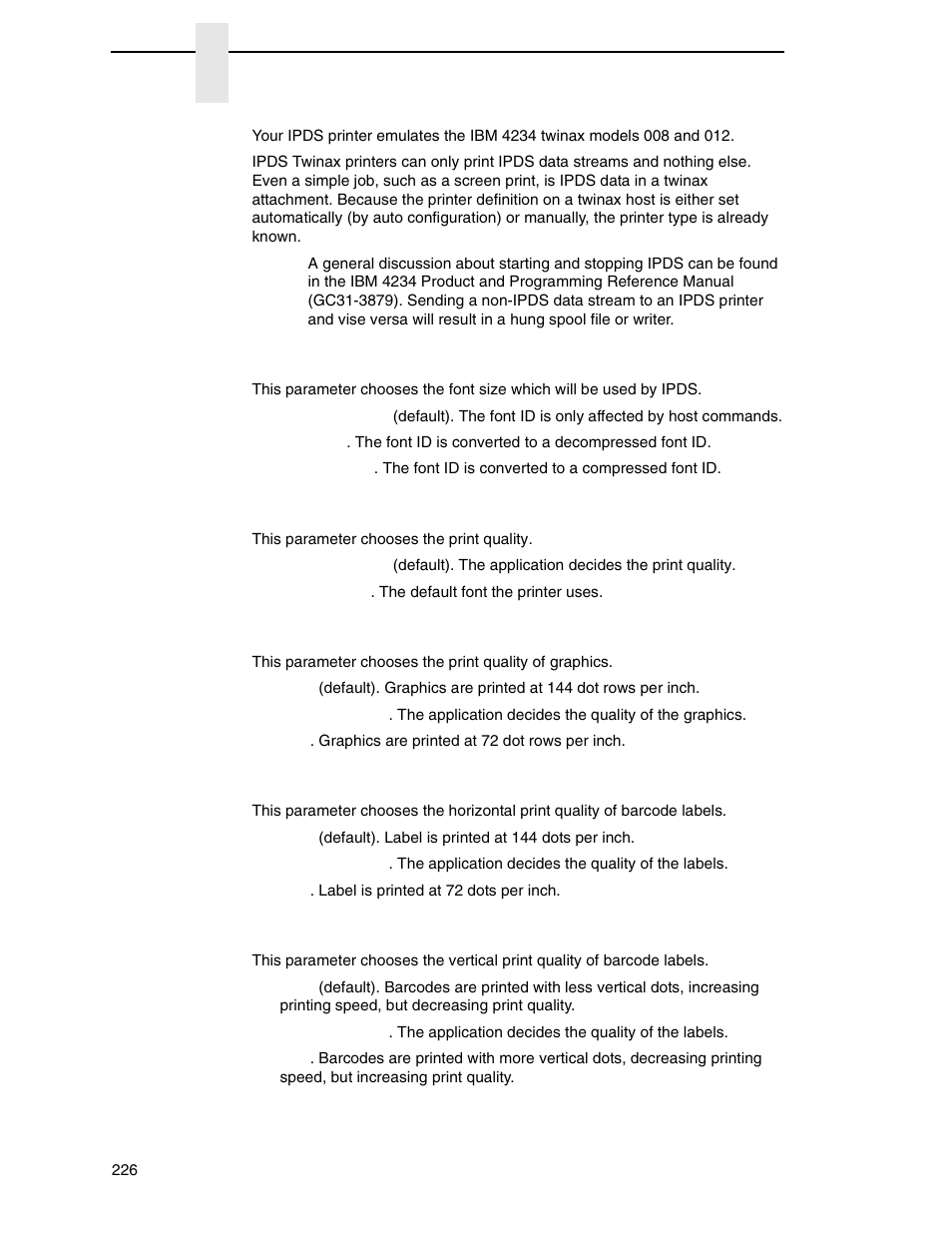 Font size, Print quality, Graphics quality | Barcode quality, Barcode speed | Printronix P7000 Cartridge Ribbon Printer User Manual | Page 226 / 378