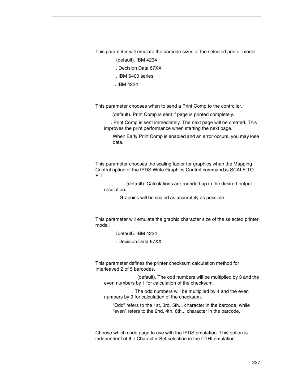 Barcode size, Early print comp (complete), Graphics scaling | Graphic charsize, I2/5 checksum, Default code pag | Printronix P7000 Cartridge Ribbon Printer User Manual | Page 227 / 378