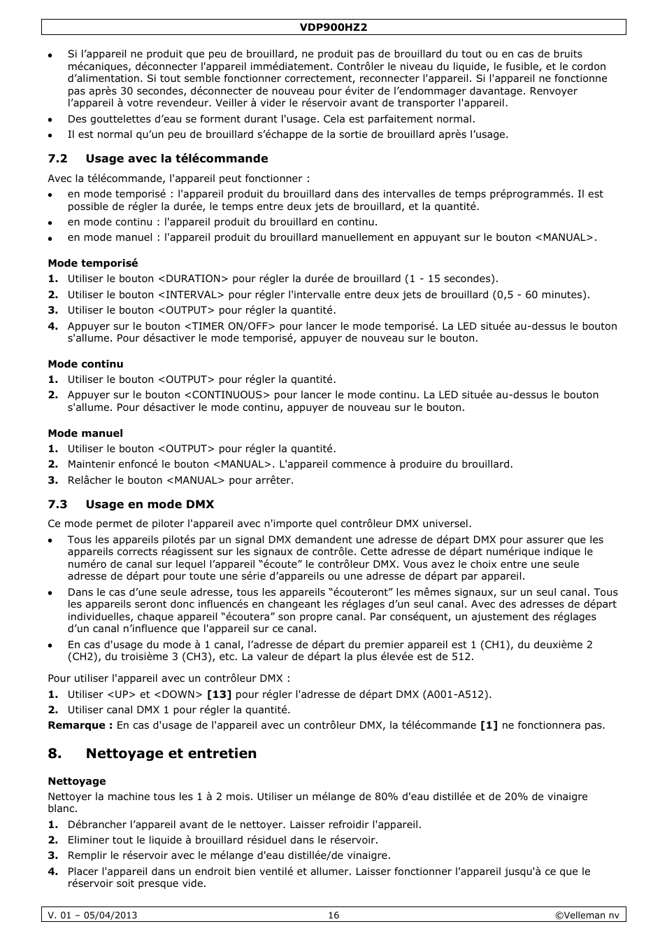 2 usage avec la télécommande, Mode temporisé, Mode continu | Mode manuel, 3 usage en mode dmx, Nettoyage et entretien, Nettoyage | Velleman VDP900HZ2 User Manual | Page 16 / 28