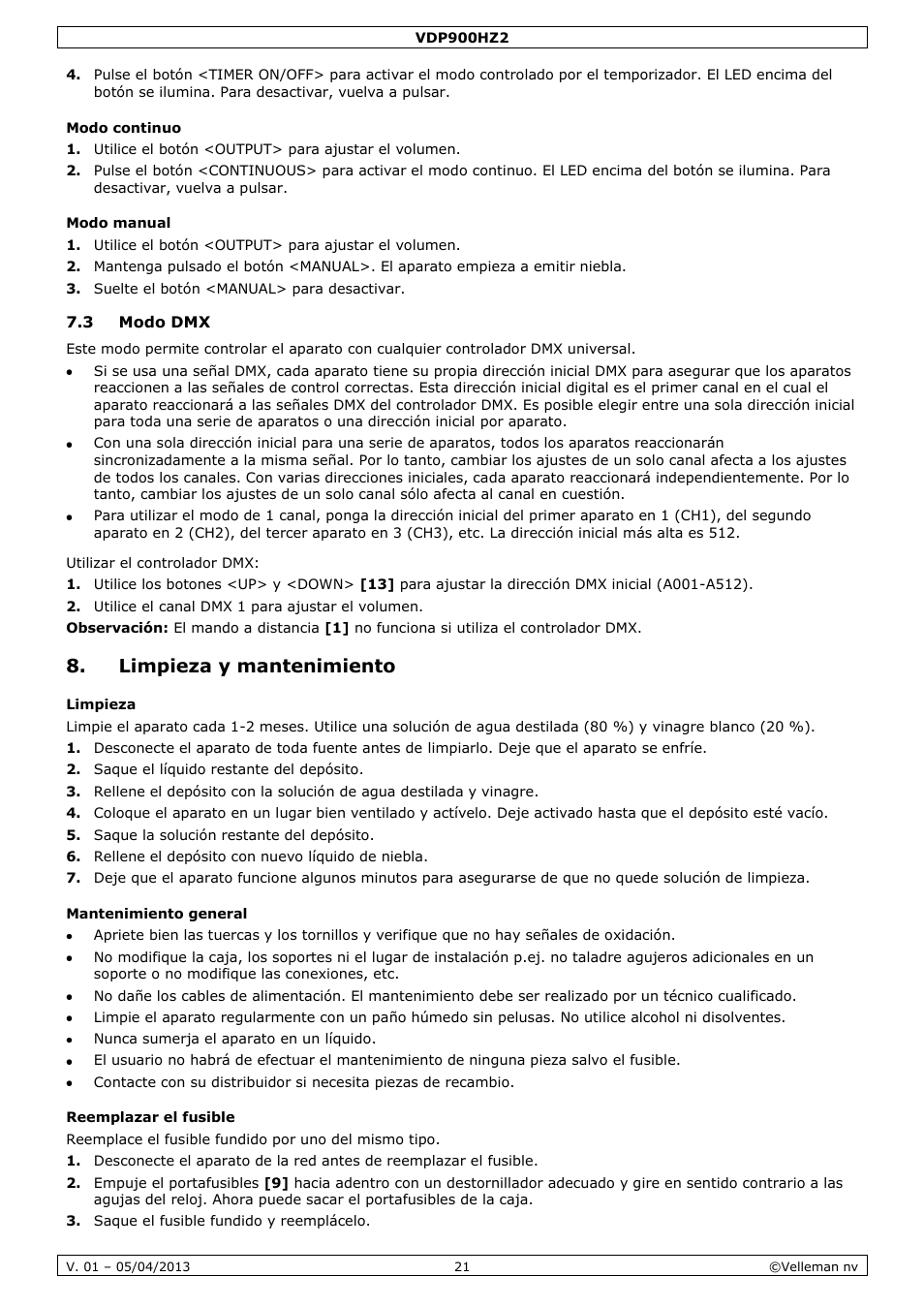 Modo continuo, Modo manual, 3 modo dmx | Limpieza y mantenimiento, Limpieza, Mantenimiento general, Reemplazar el fusible | Velleman VDP900HZ2 User Manual | Page 21 / 28