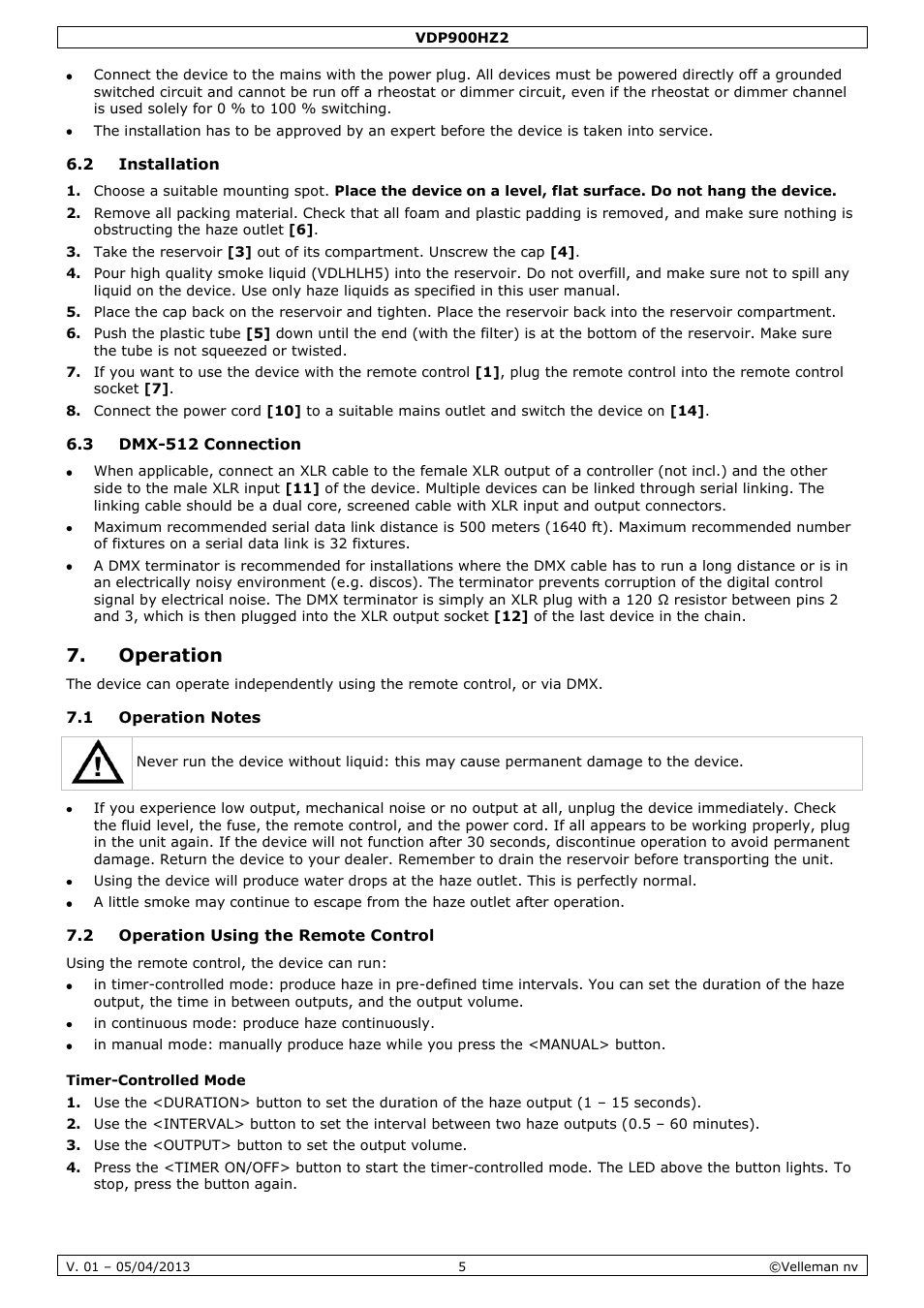 2 installation, 3 dmx-512 connection, Operation | 1 operation notes, 2 operation using the remote control, Timer-controlled mode | Velleman VDP900HZ2 User Manual | Page 5 / 28