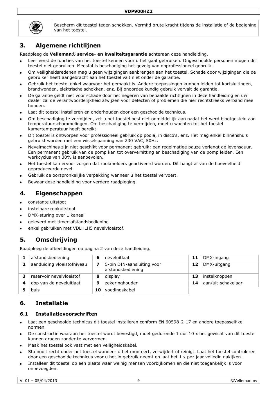 Algemene richtlijnen, Eigenschappen, Omschrijving | Installatie, 1 installatievoorschriften | Velleman VDP900HZ2 User Manual | Page 9 / 28