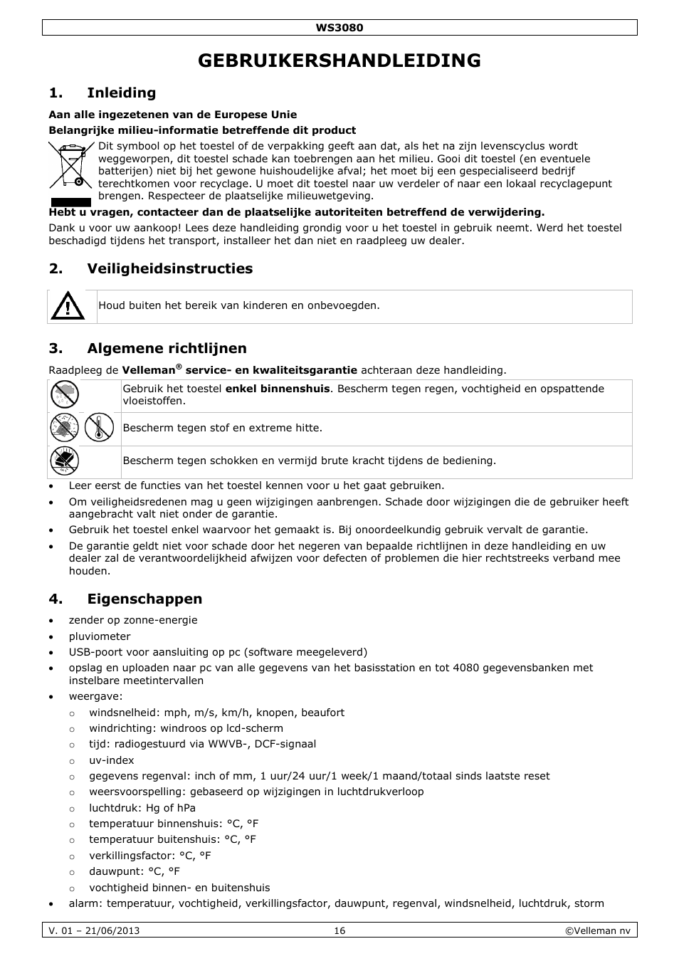 Gebruikershandleiding, Inleiding, Veiligheidsinstructies | Algemene richtlijnen, Eigenschappen | Velleman WS3080 User Manual | Page 16 / 90