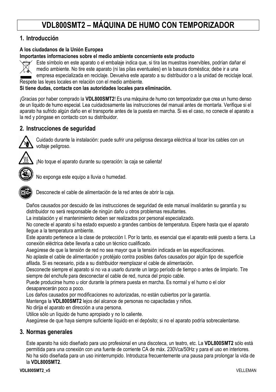 Vdl800smt2 – máquina de humo con temporizador, Introducción, Instrucciones de seguridad | Normas generales | Velleman VDL800SMT2 User Manual | Page 11 / 23