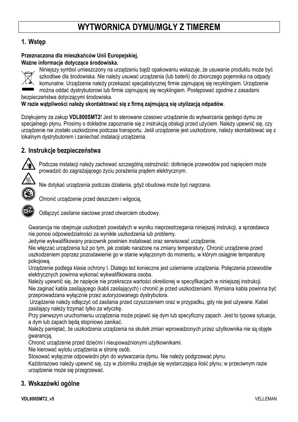 Wytwornica dymu/mgły z timerem | Velleman VDL800SMT2 User Manual | Page 18 / 23