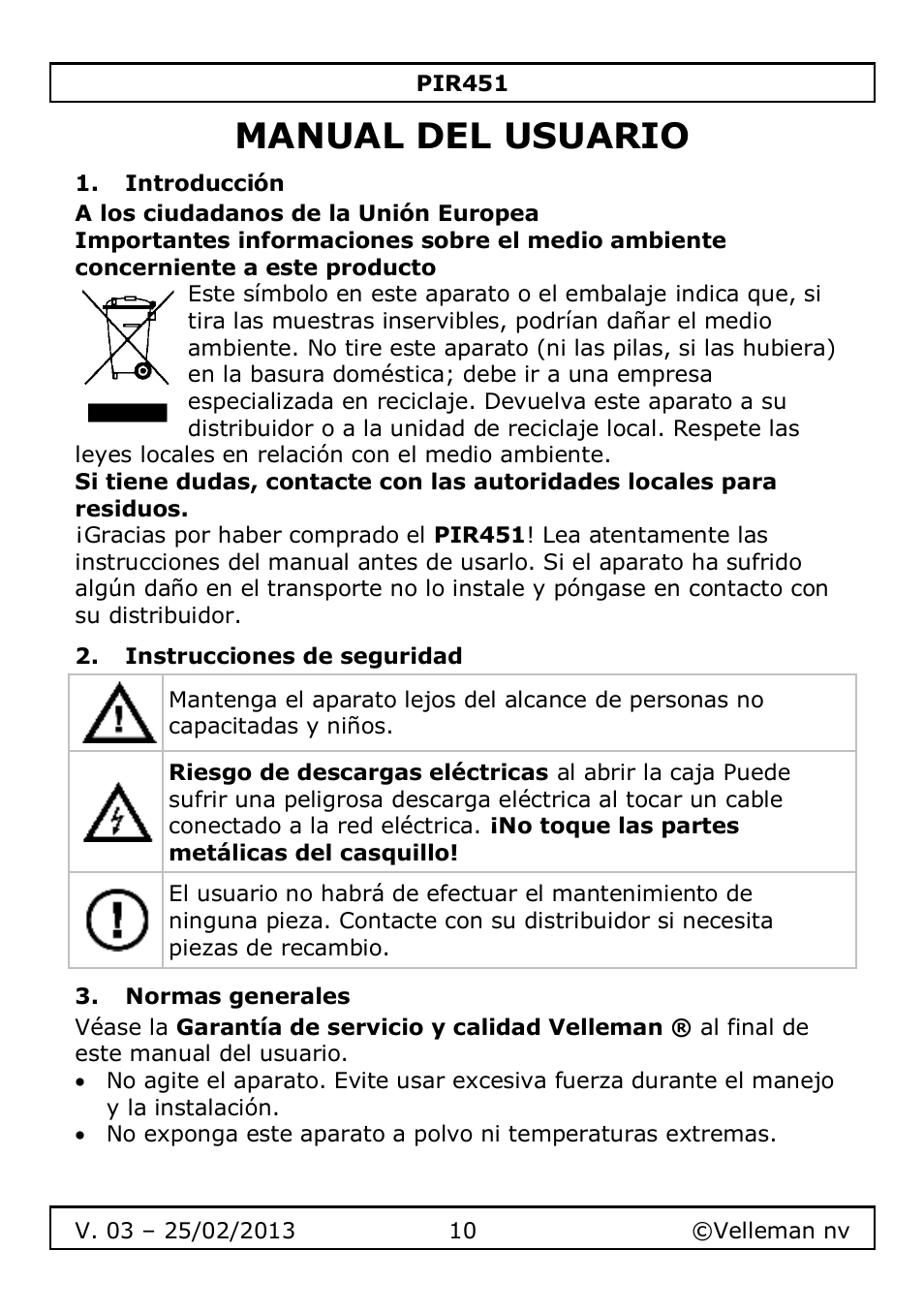 Manual del usuario, Introducción, Instrucciones de seguridad | Normas generales | Velleman PIR451 User Manual | Page 10 / 26