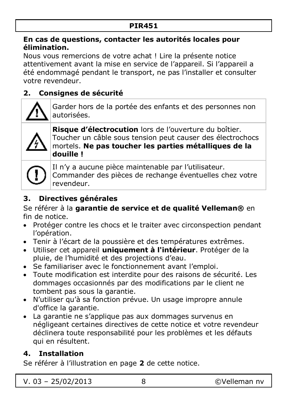 Consignes de sécurité, Directives générales, Installation | Velleman PIR451 User Manual | Page 8 / 26