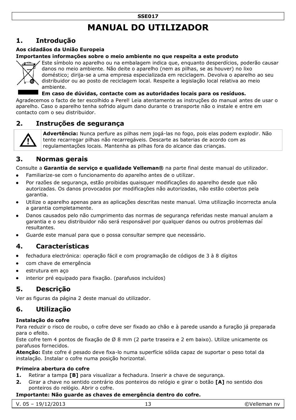 Manual do utilizador, Introdução, Instruções de segurança | Normas gerais, Características, Descrição, Utilização, Instalação do cofre, Primeira abertura do cofre | Velleman SSE017 User Manual | Page 13 / 16