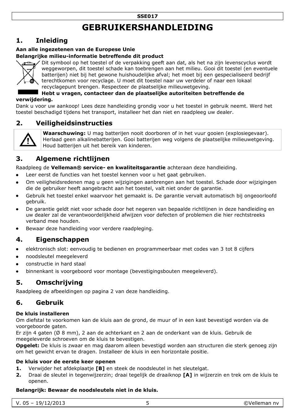 Gebruikershandleiding, Inleiding, Veiligheidsinstructies | Algemene richtlijnen, Eigenschappen, Omschrijving, Gebruik, De kluis installeren, De kluis voor de eerste keer openen | Velleman SSE017 User Manual | Page 5 / 16