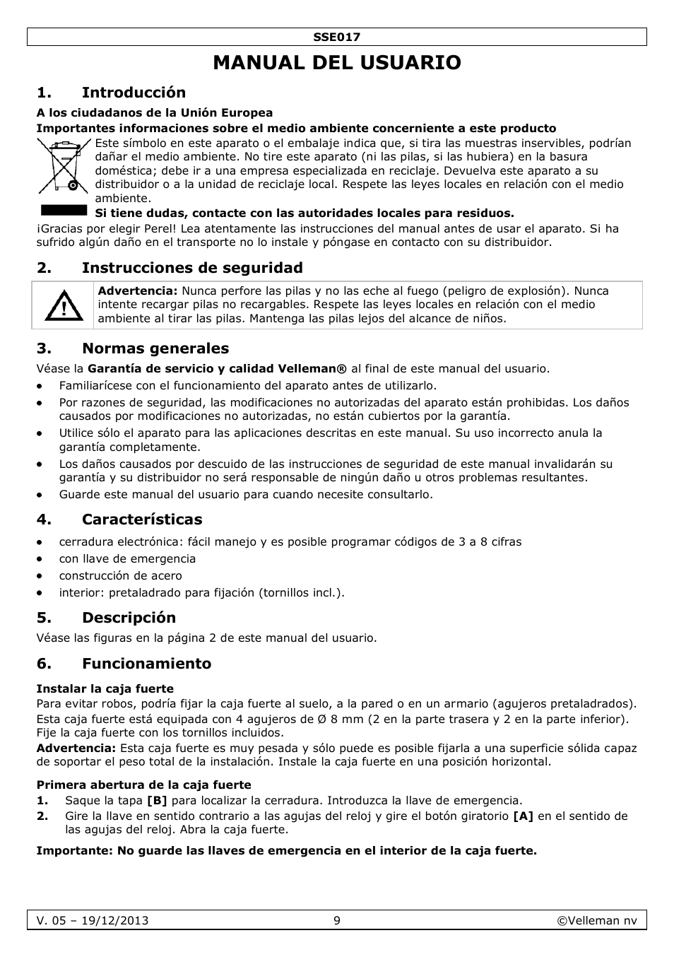 Manual del usuario, Introducción, Instrucciones de seguridad | Normas generales, Características, Descripción, Funcionamiento, Instalar la caja fuerte, Primera abertura de la caja fuerte | Velleman SSE017 User Manual | Page 9 / 16