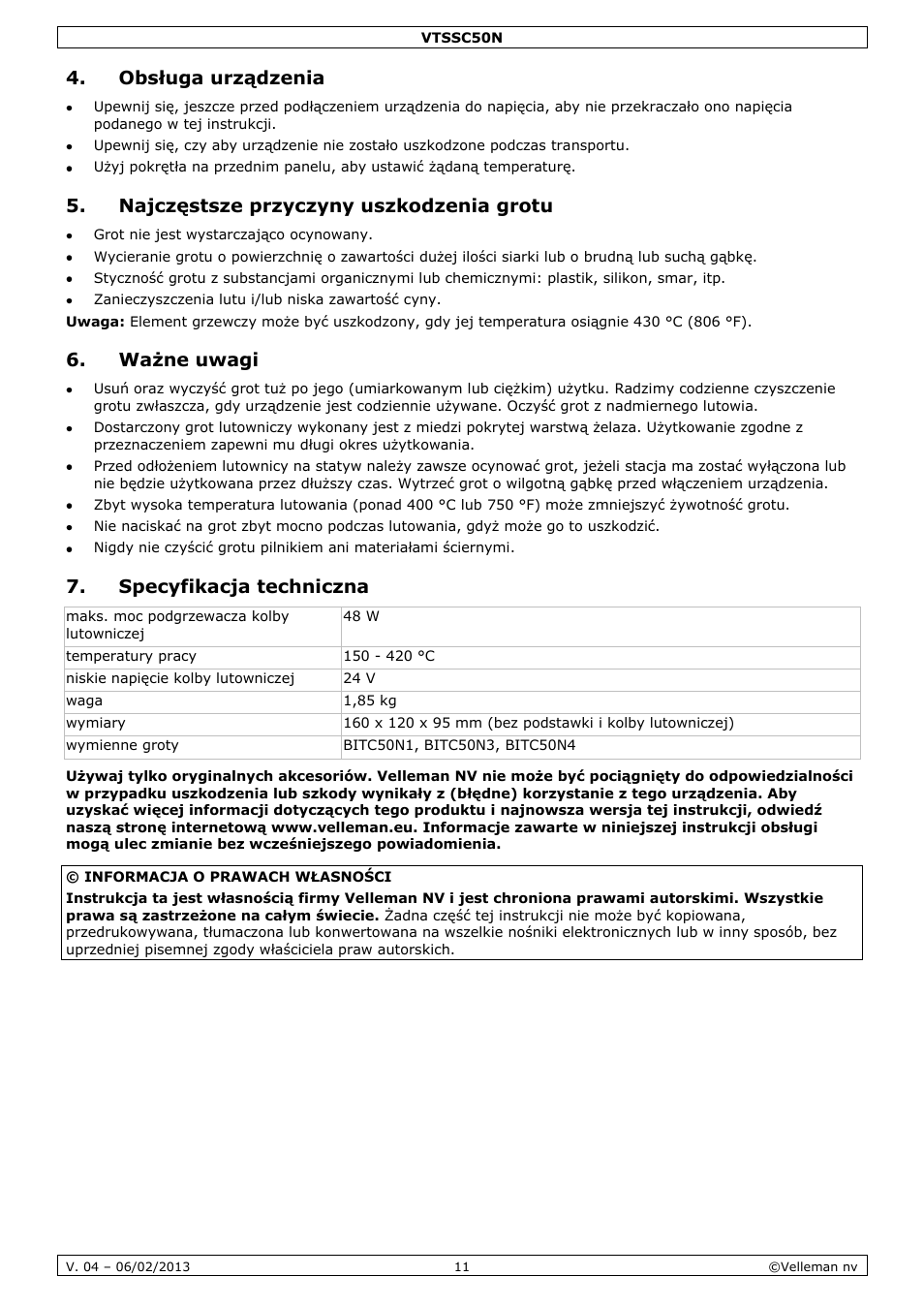 Obsługa urządzenia, Najczęstsze przyczyny uszkodzenia grotu, Ważne uwagi | Specyfikacja techniczna | Velleman VTSSC50N User Manual | Page 11 / 13