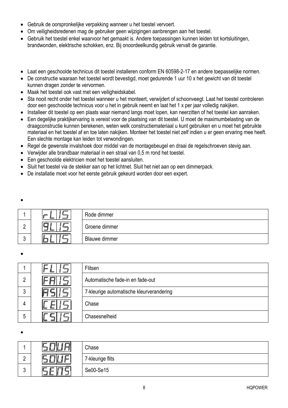 Het toestel monteren, Gebruik | Velleman VDPLOW3601 User Manual | Page 8 / 22