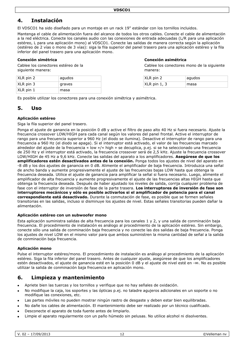 Instalación, Aplicación estéreo, Aplicación estéreo con un subwoofer mono | Aplicación mono, Limpieza y mantenimiento | Velleman VDSCO1 User Manual | Page 12 / 18