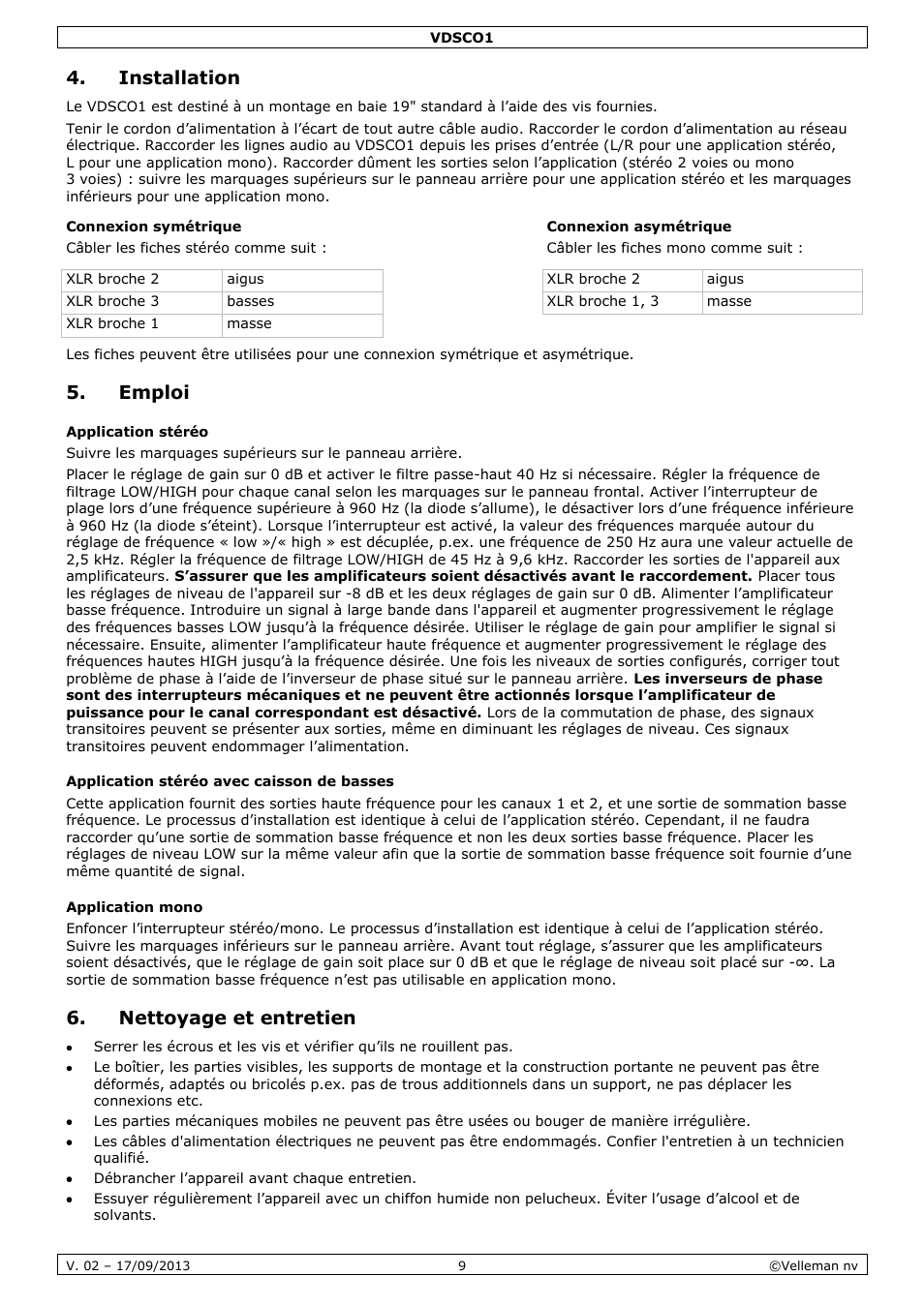 Installation, Emploi, Application stéréo | Application stéréo avec caisson de basses, Application mono, Nettoyage et entretien | Velleman VDSCO1 User Manual | Page 9 / 18