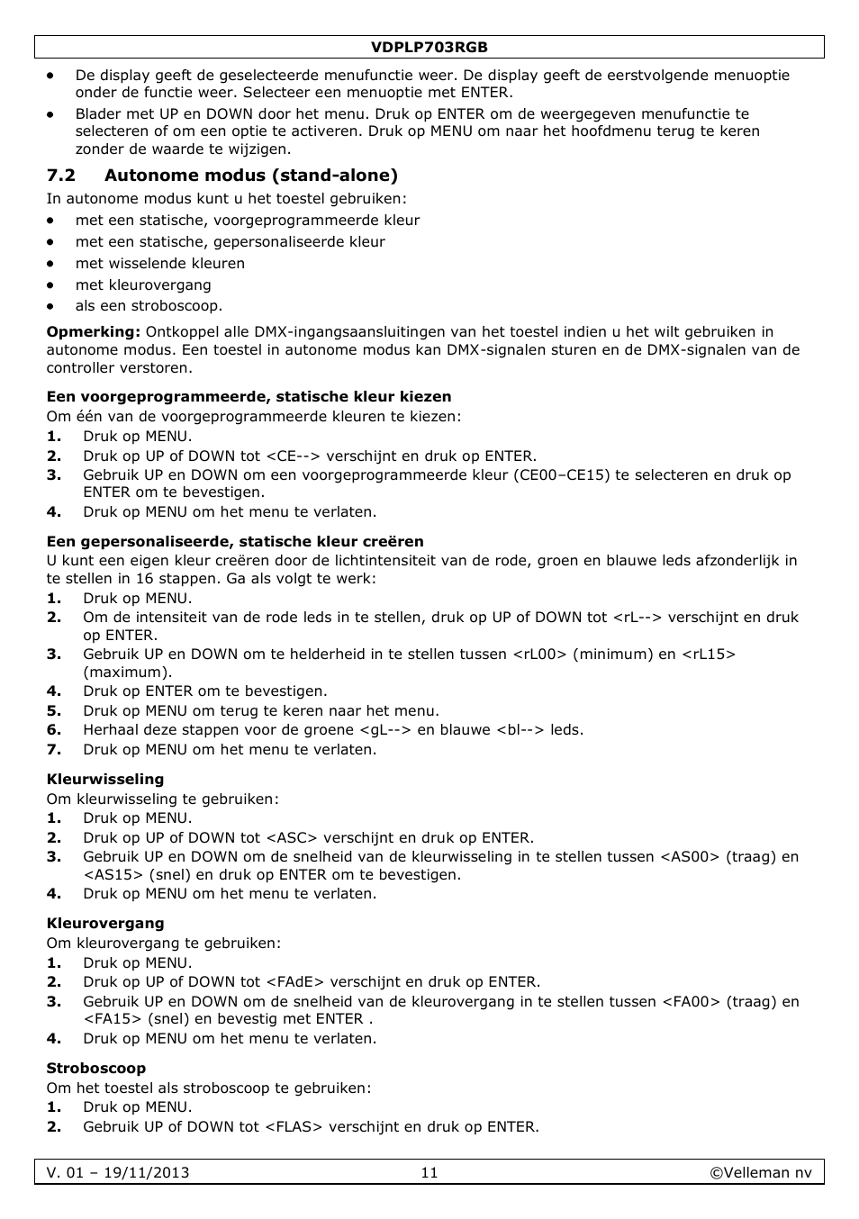 2 autonome modus (stand-alone), Een voorgeprogrammeerde, statische kleur kiezen, Een gepersonaliseerde, statische kleur creëren | Kleurwisseling, Kleurovergang, Stroboscoop | Velleman VDPLP703RGB User Manual | Page 11 / 31