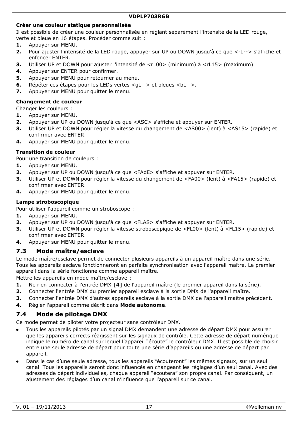 Créer une couleur statique personnalisée, Changement de couleur, Transition de couleur | Lampe stroboscopique, 3 mode maître/esclave, 4 mode de pilotage dmx | Velleman VDPLP703RGB User Manual | Page 17 / 31