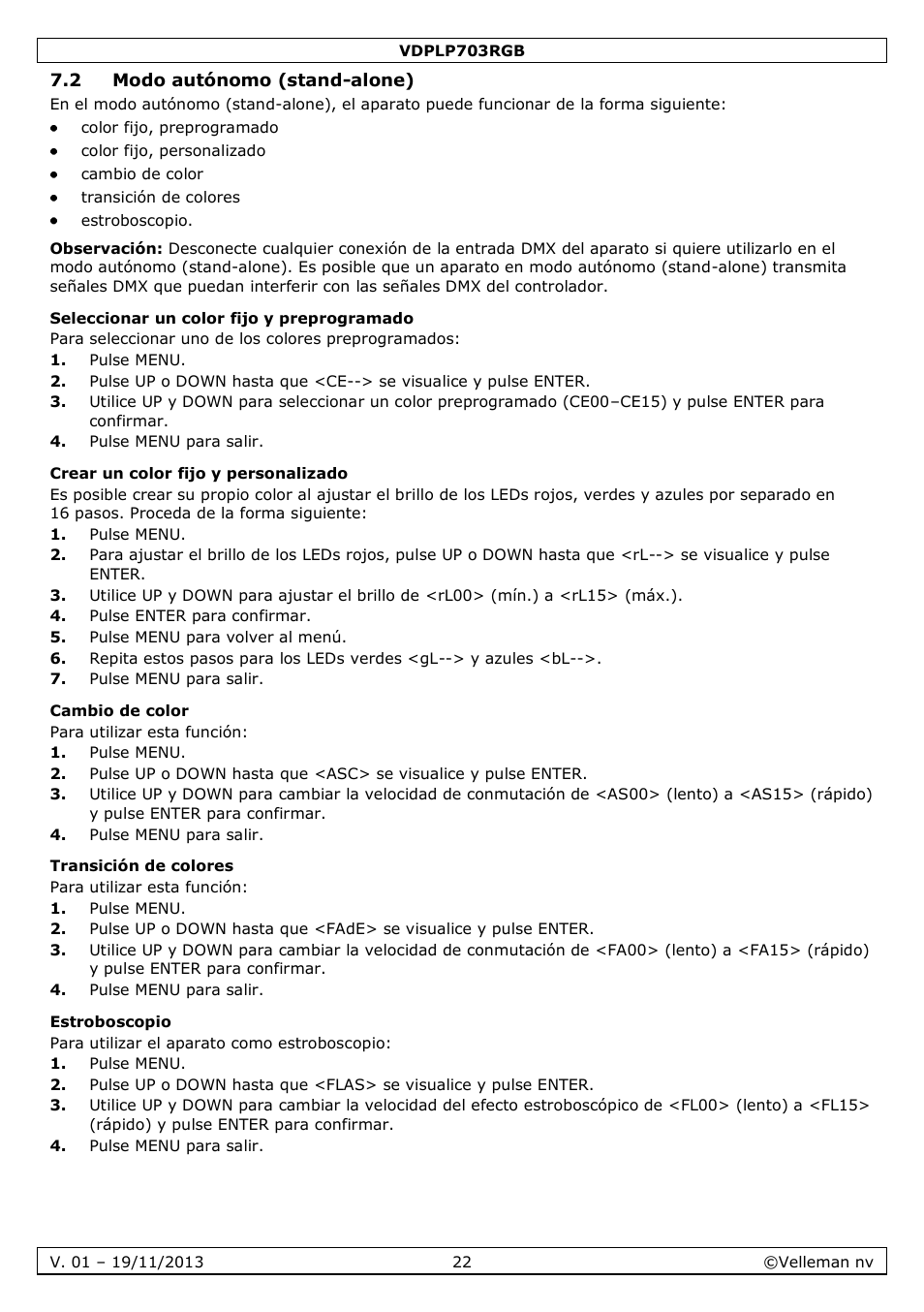 2 modo autónomo (stand-alone), Seleccionar un color fijo y preprogramado, Crear un color fijo y personalizado | Cambio de color, Transición de colores, Estroboscopio | Velleman VDPLP703RGB User Manual | Page 22 / 31