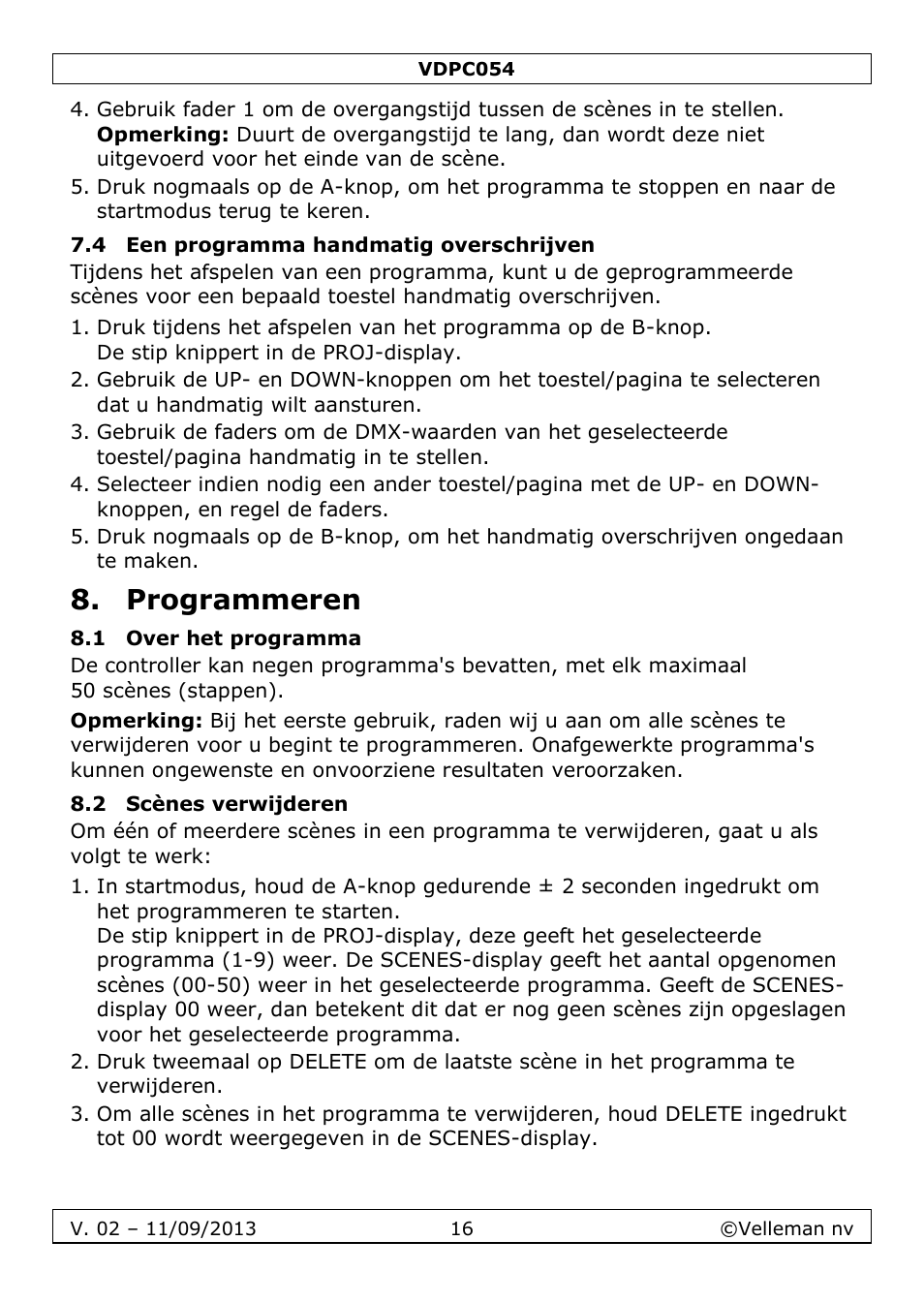 4 een programma handmatig overschrijven, Programmeren, 1 over het programma | 2 scènes verwijderen | Velleman VDPC054 User Manual | Page 16 / 58