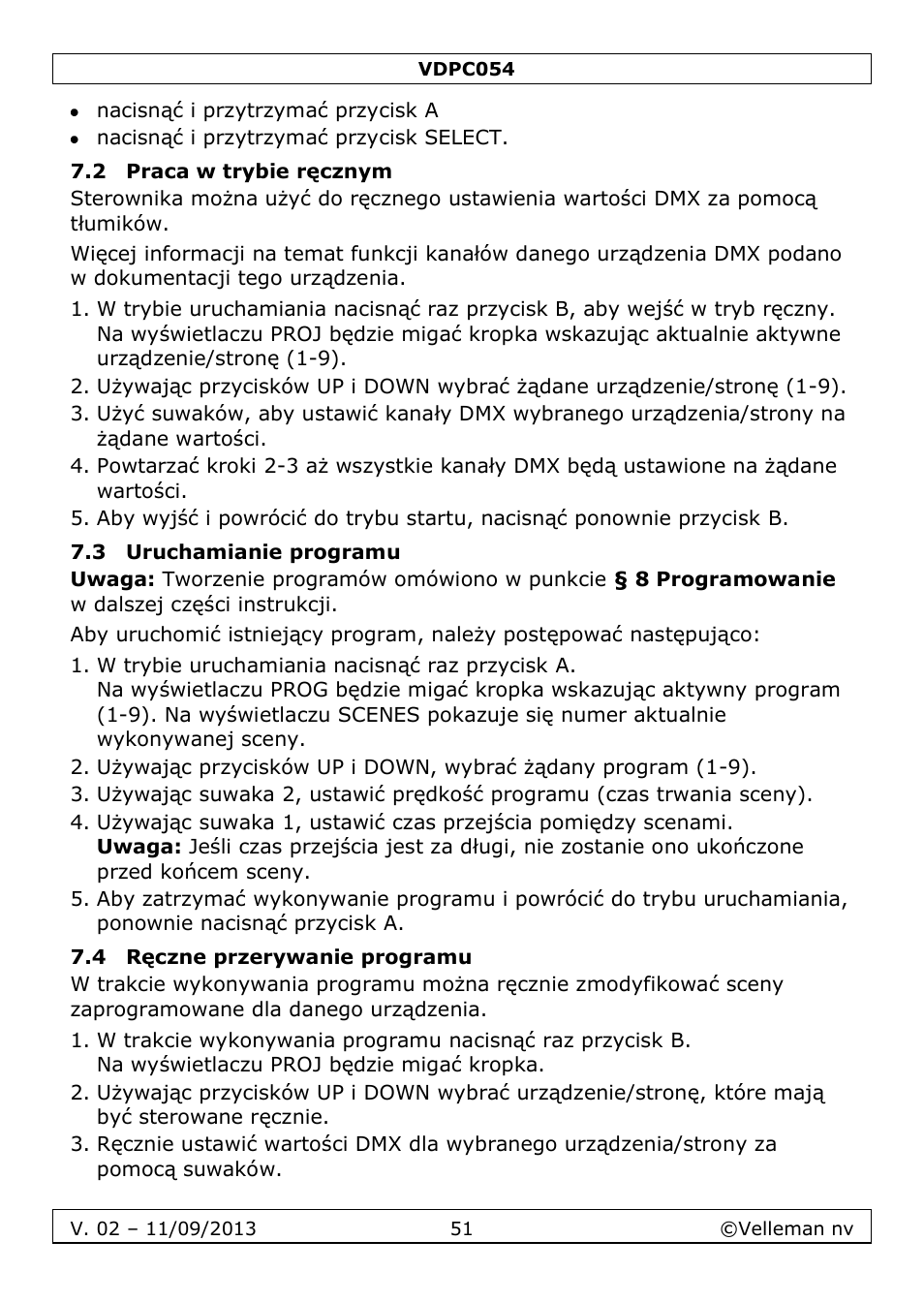 2 praca w trybie ręcznym, 3 uruchamianie programu, 4 ręczne przerywanie programu | Velleman VDPC054 User Manual | Page 51 / 58