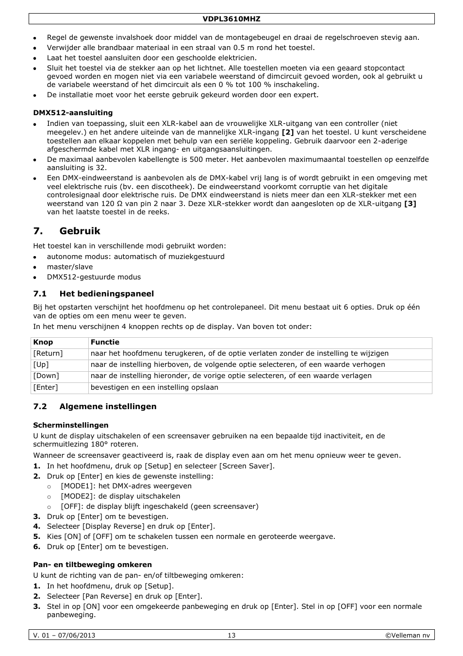 Dmx512-aansluiting, Gebruik, 1 het bedieningspaneel | 2 algemene instellingen, Scherminstellingen, Pan- en tiltbeweging omkeren | Velleman VDPL3610MHZ User Manual | Page 13 / 46