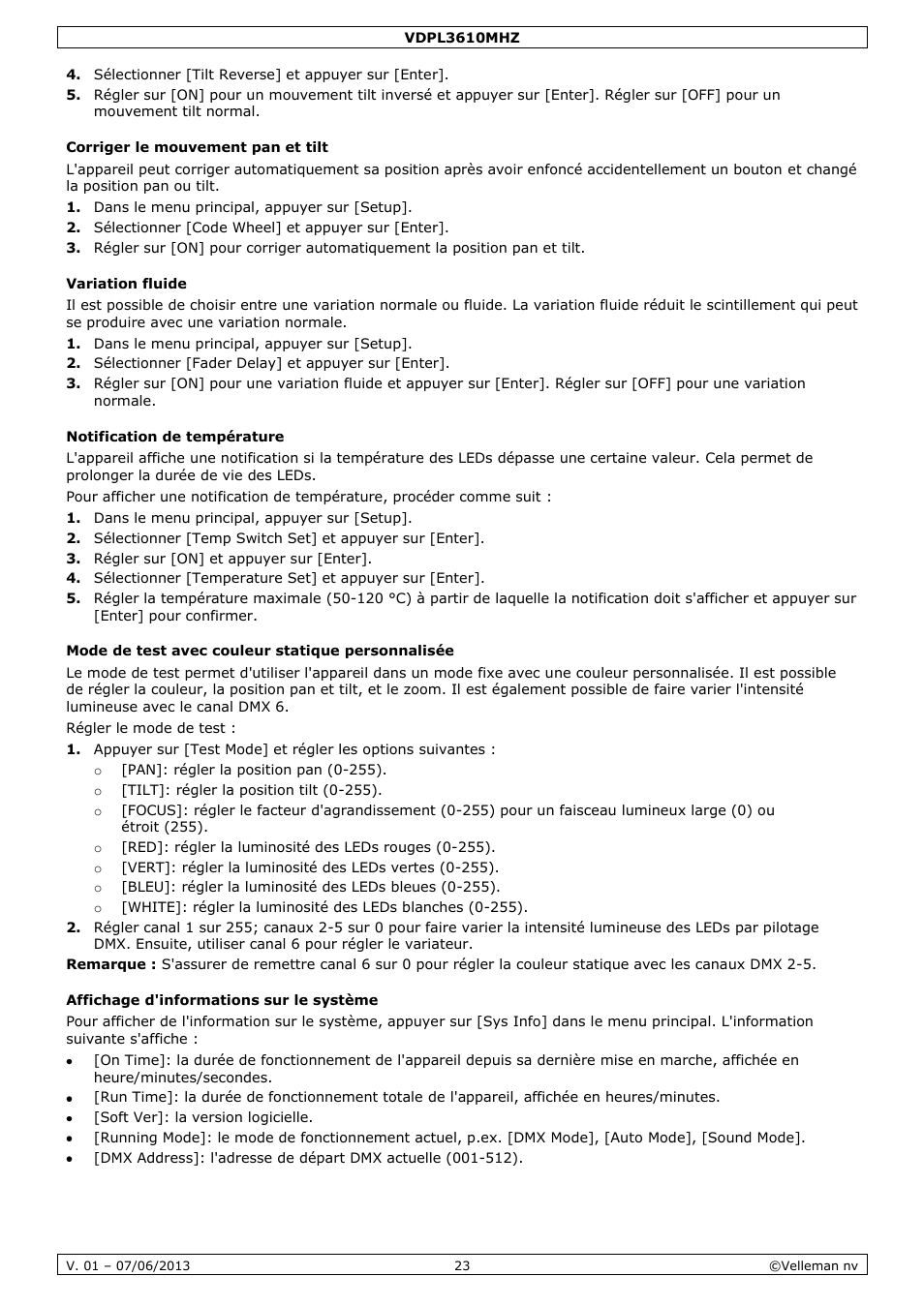 Corriger le mouvement pan et tilt, Variation fluide, Notification de température | Mode de test avec couleur statique personnalisée, Affichage d'informations sur le système | Velleman VDPL3610MHZ User Manual | Page 23 / 46