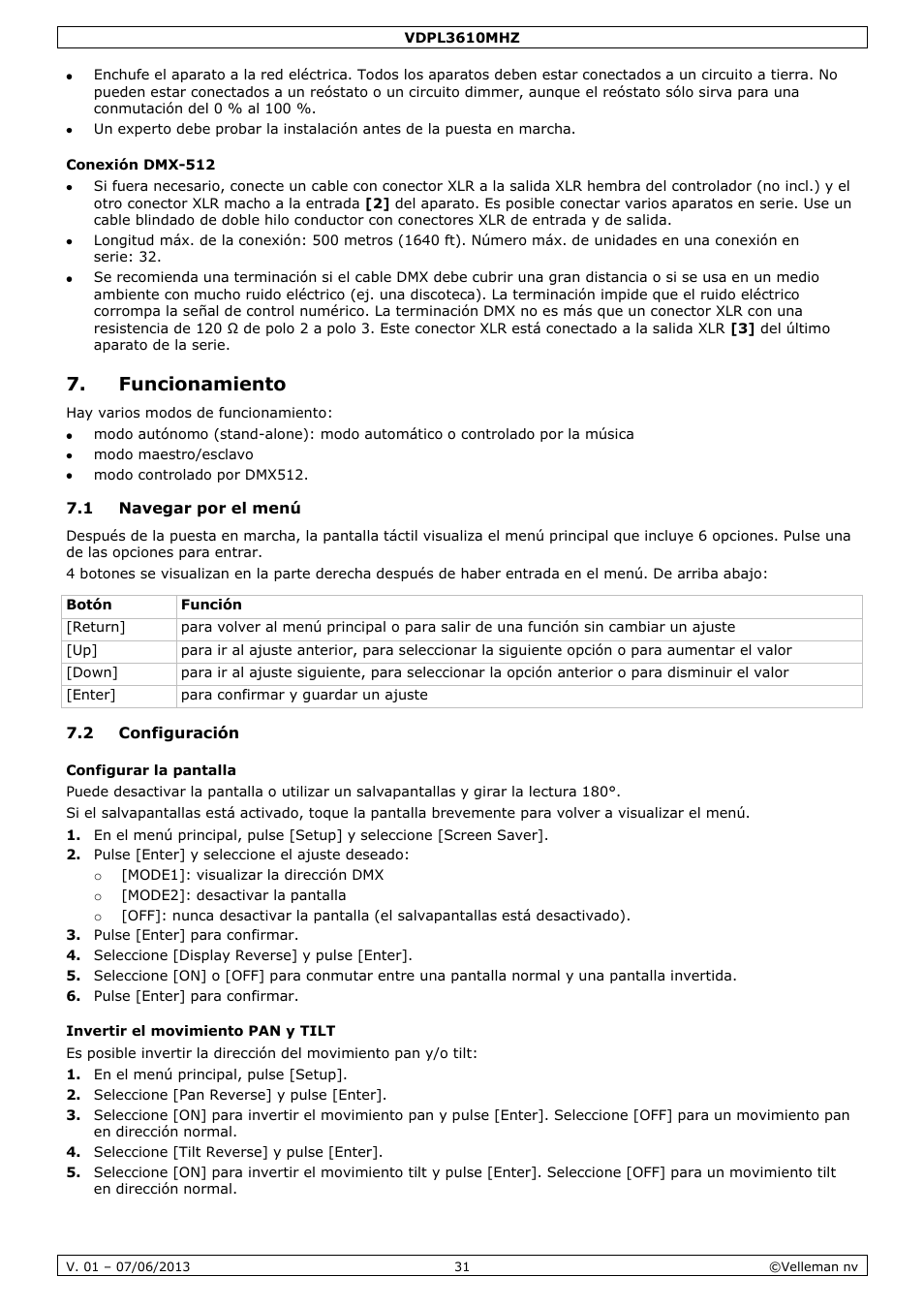 Conexión dmx-512, Funcionamiento, 1 navegar por el menú | 2 configuración, Configurar la pantalla, Invertir el movimiento pan y tilt | Velleman VDPL3610MHZ User Manual | Page 31 / 46