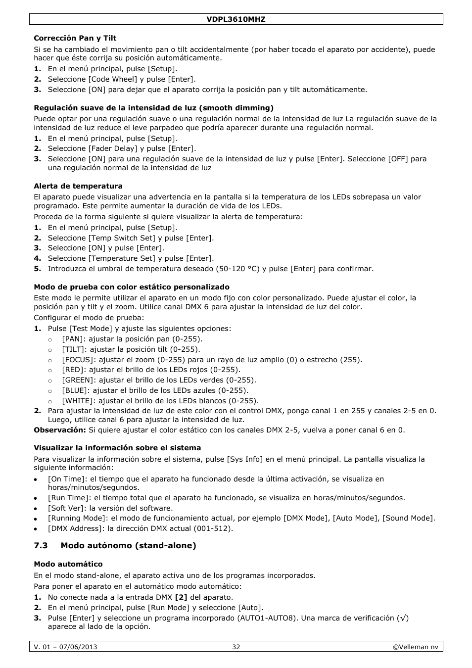 Corrección pan y tilt, Alerta de temperatura, Modo de prueba con color estático personalizado | Visualizar la información sobre el sistema, 3 modo autónomo (stand-alone), Modo automático | Velleman VDPL3610MHZ User Manual | Page 32 / 46