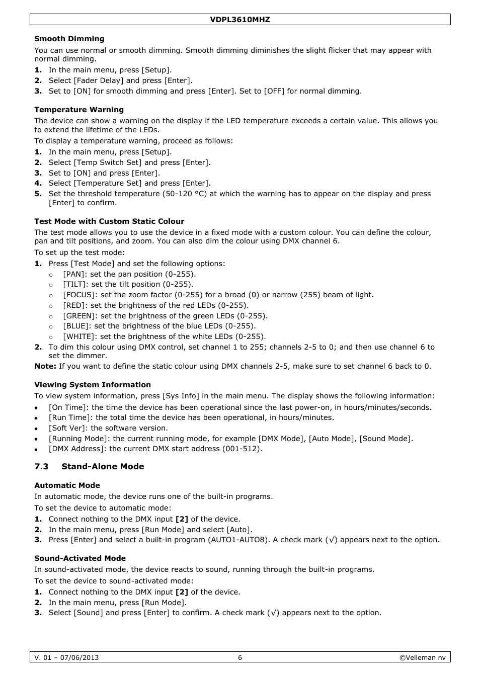 Smooth dimming, Temperature warning, Test mode with custom static colour | Viewing system information, 3 stand-alone mode, Automatic mode, Sound-activated mode | Velleman VDPL3610MHZ User Manual | Page 6 / 46