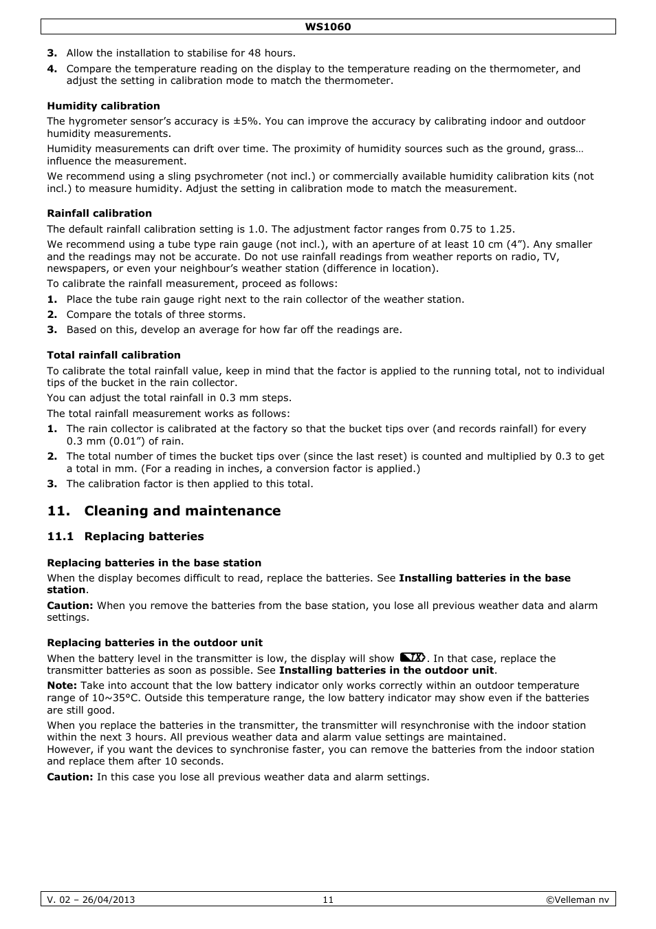 Humidity calibration, Rainfall calibration, Total rainfall calibration | Cleaning and maintenance, 1 replacing batteries, Replacing batteries in the base station, Replacing batteries in the outdoor unit | Velleman WS1060 User Manual | Page 11 / 77