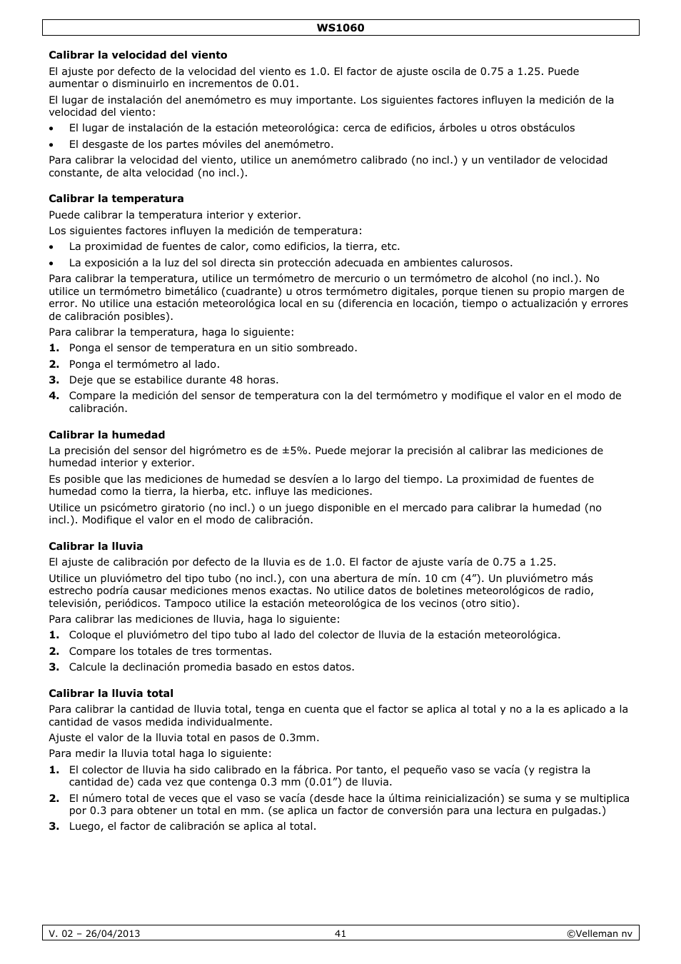 Calibrar la velocidad del viento, Calibrar la temperatura, Calibrar la humedad | Calibrar la lluvia, Calibrar la lluvia total | Velleman WS1060 User Manual | Page 41 / 77