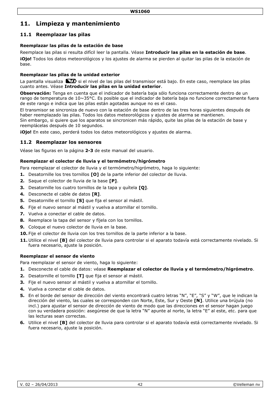 Limpieza y mantenimiento, 1 reemplazar las pilas, Reemplazar las pilas de la estación de base | Reemplazar las pilas de la unidad exterior, 2 reemplazar los sensores, Reemplazar el sensor de viento | Velleman WS1060 User Manual | Page 42 / 77