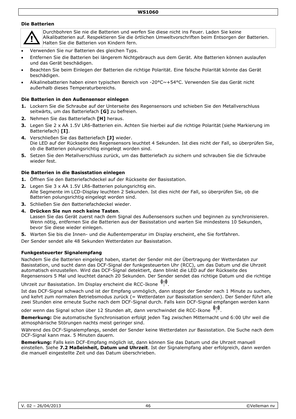 Die batterien, Die batterien in den außensensor einlegen, Die batterien in die basisstation einlegen | Funkgesteuerter signalempfang | Velleman WS1060 User Manual | Page 46 / 77