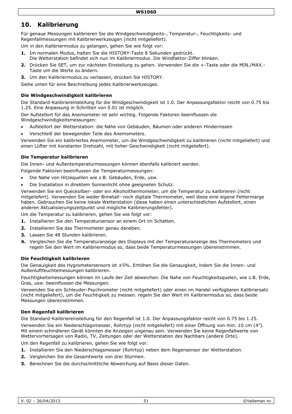 Kalibrierung, Die windgeschwindigkeit kalibrieren, Die temperatur kalibrieren | Die feuchtigkeit kalibrieren, Den regenfall kalibrieren | Velleman WS1060 User Manual | Page 51 / 77