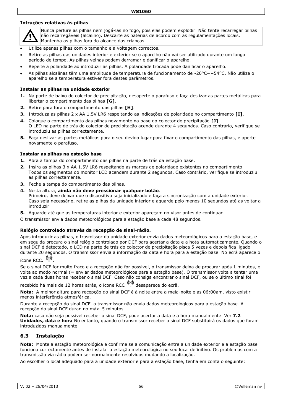 Intruções relativas às pilhas, Instalar as pilhas na unidade exterior, Instalar as pilhas na estação base | 3 instalação | Velleman WS1060 User Manual | Page 56 / 77