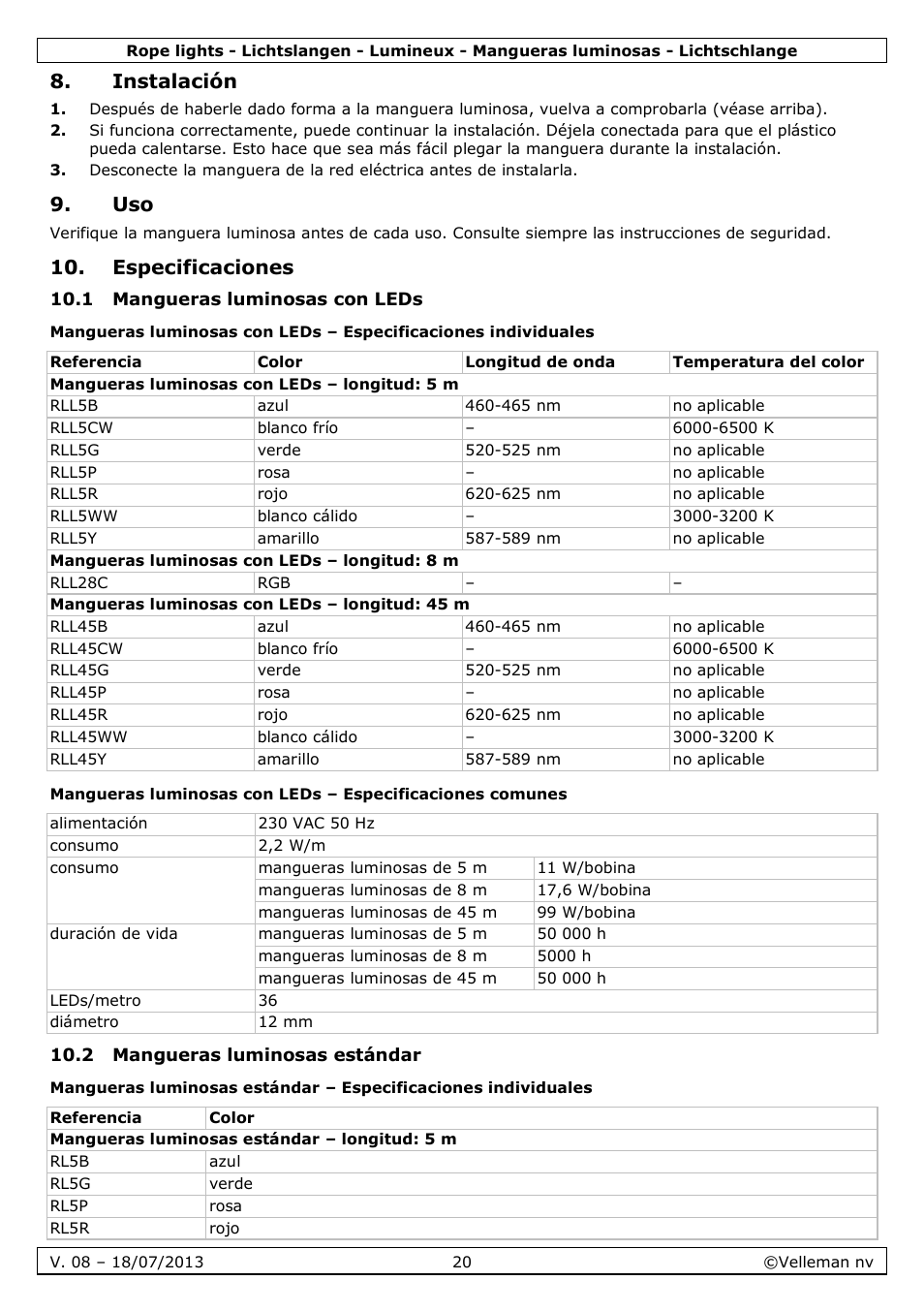 Instalación, Especificaciones, 1 mangueras luminosas con leds | 2 mangueras luminosas estándar | Velleman VDLRL28x User Manual | Page 20 / 30