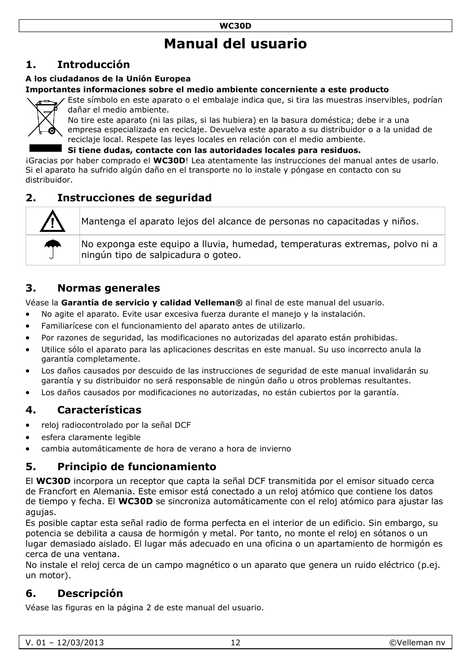 Manual del usuario, Introducción, Instrucciones de seguridad | Normas generales, Características, Principio de funcionamiento, Descripción | Velleman WC30D User Manual | Page 12 / 26