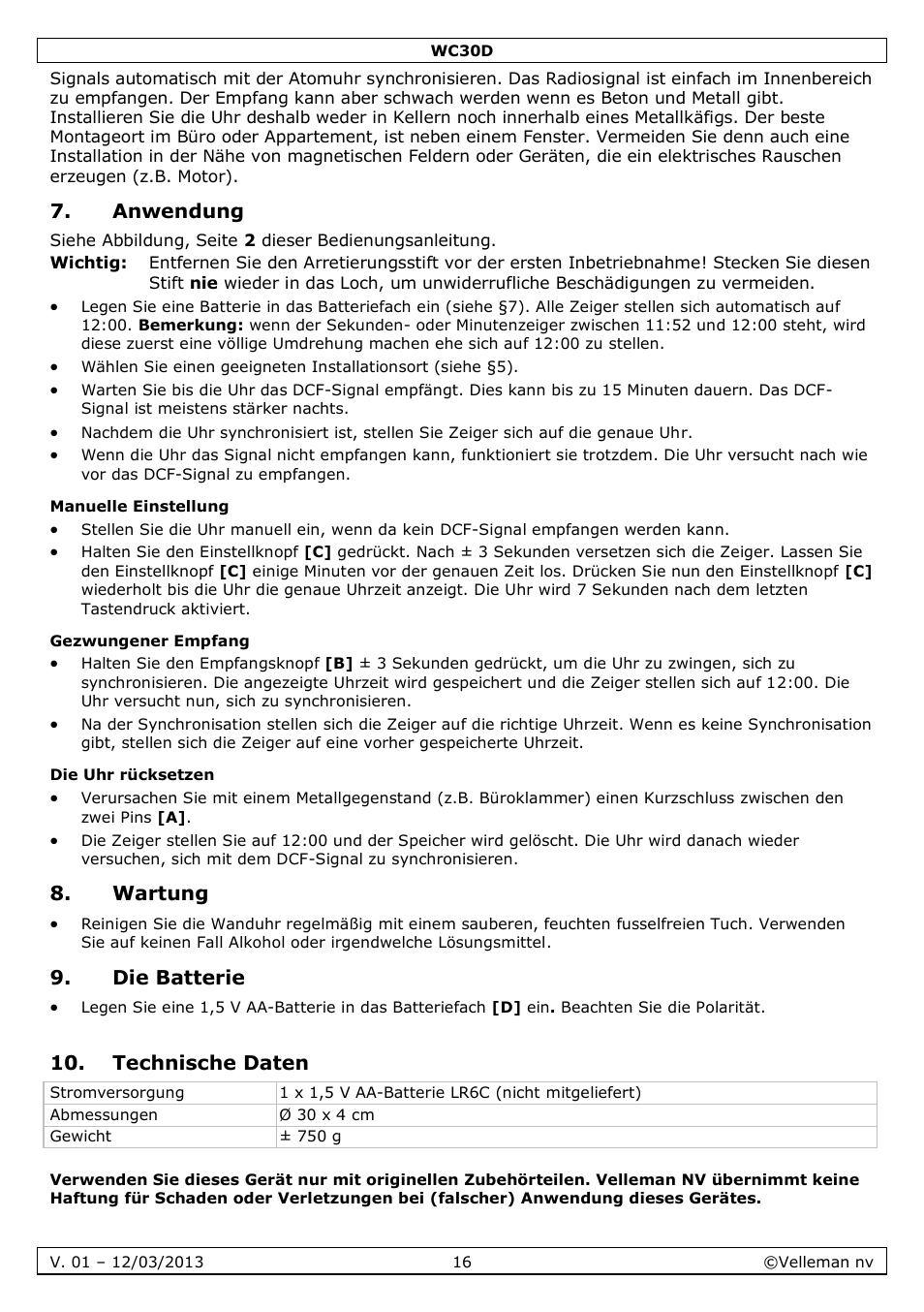 Anwendung, Manuelle einstellung, Gezwungener empfang | Die uhr rücksetzen, Wartung, Die batterie, Technische daten | Velleman WC30D User Manual | Page 16 / 26