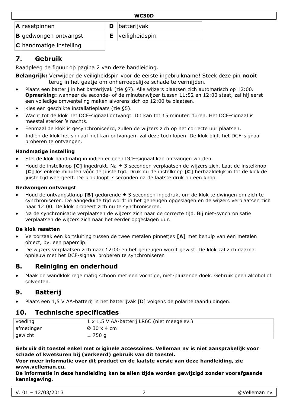 Gebruik, Handmatige instelling, Gedwongen ontvangst | De klok resetten, Reiniging en onderhoud, Batterij, Technische specificaties | Velleman WC30D User Manual | Page 7 / 26