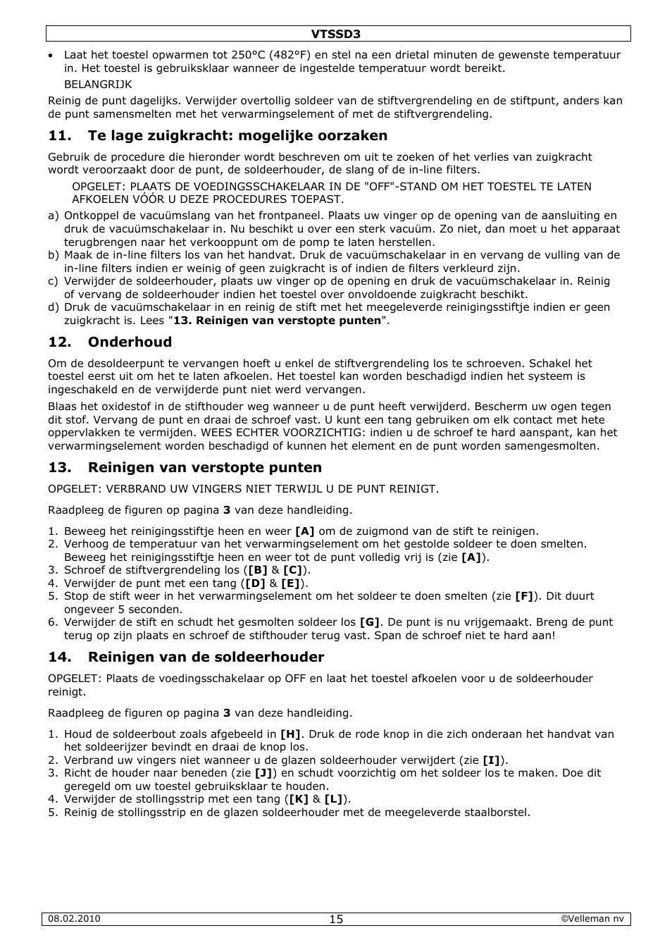 Te lage zuigkracht: mogelijke oorzaken, Onderhoud, Reinigen van verstopte punten | Reinigen van de soldeerhouder | Velleman VTSSD3 User Manual | Page 15 / 51