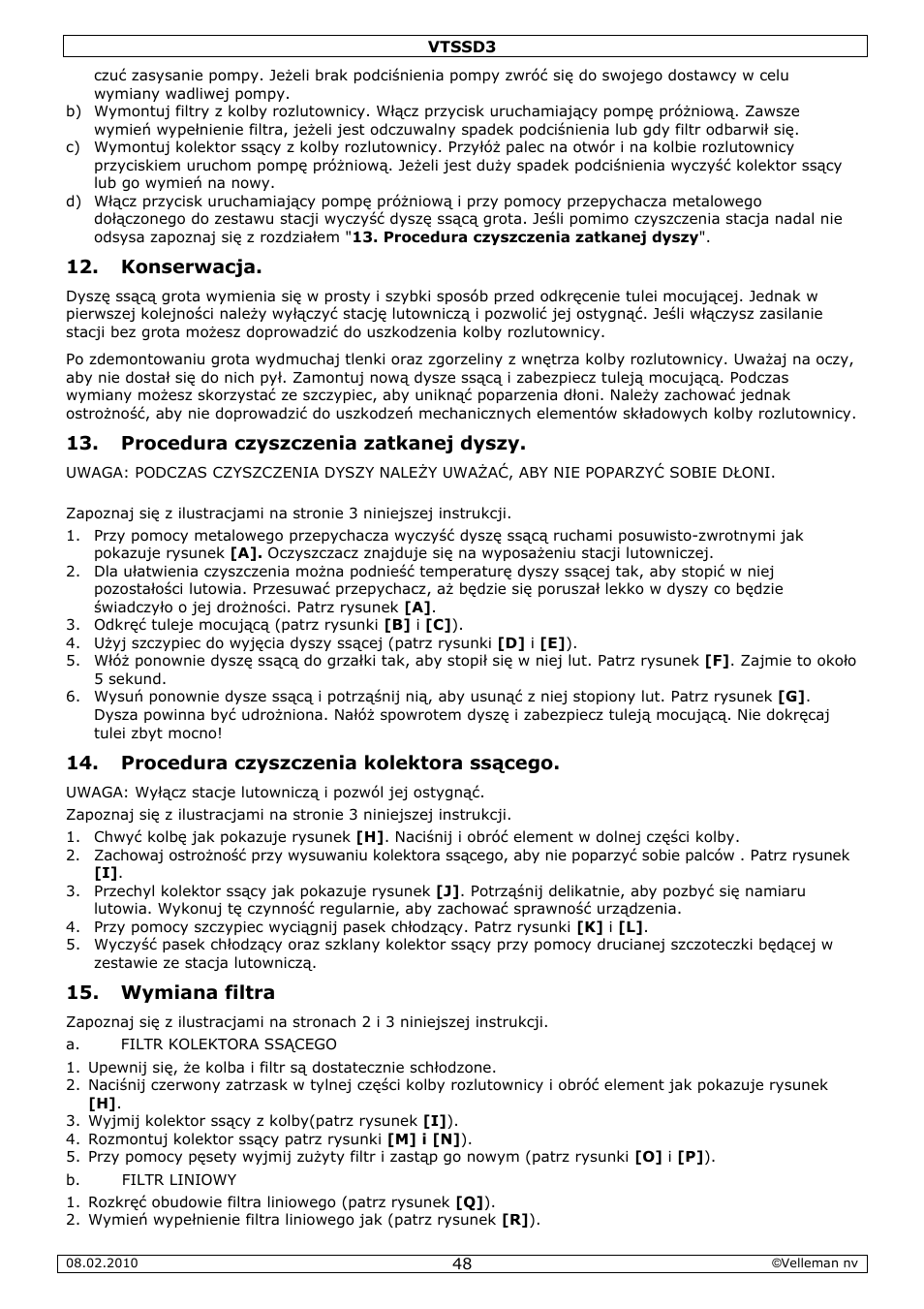 Konserwacja, Procedura czyszczenia zatkanej dyszy, Procedura czyszczenia kolektora ssącego | Wymiana filtra | Velleman VTSSD3 User Manual | Page 48 / 51