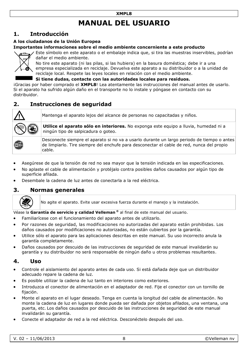 Manual del usuario, Introducción, Instrucciones de seguridad | Normas generales | Velleman XMPL8 User Manual | Page 8 / 13