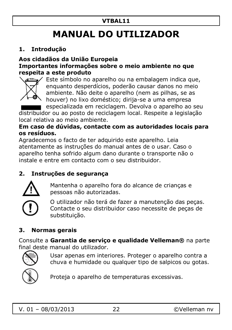 Manual do utilizador, Introdução, Instruções de segurança | Normas gerais | Velleman VTBAL11 User Manual | Page 22 / 36