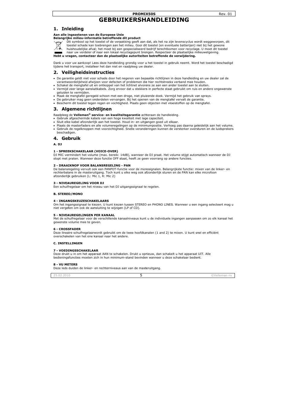 Gebru, Uikersha, Andleid | Ding, Eiding, Iligheidsins, Gemene rich, Bruik, Structies, Htlijnen | Velleman PROMIX50S User Manual | Page 5 / 14