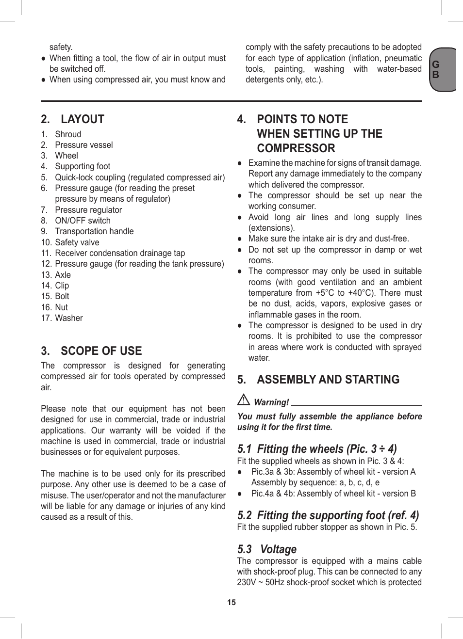 Layout, Scope of use, Assembly and starting | 1 fitting the wheels (pic. 3 ÷ 4), 2 fitting the supporting foot (ref. 4), 3 voltage | Stanley D 200/8/6 User Manual | Page 15 / 80