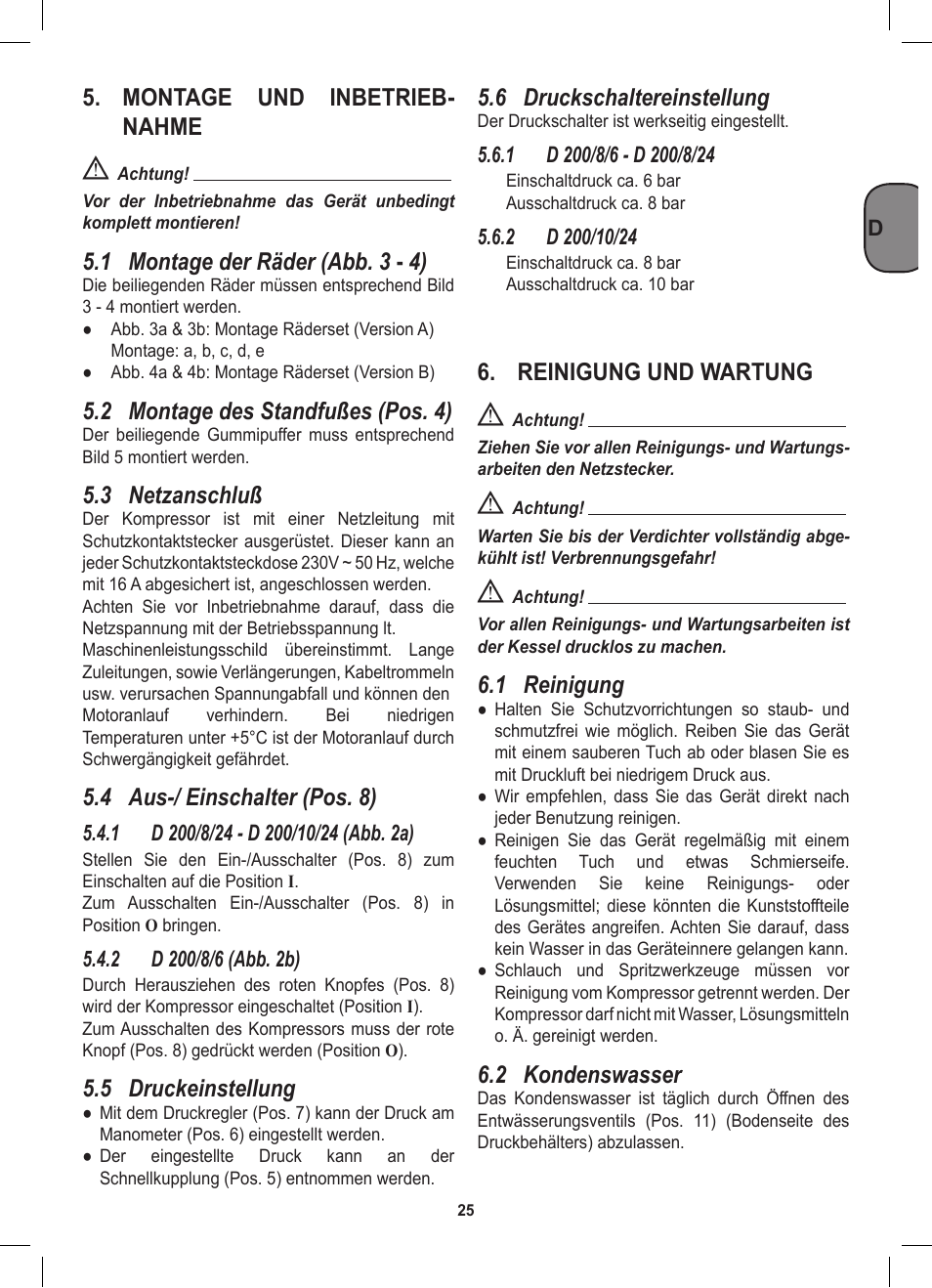 Montage und inbetrieb- nahme, 1 montage der räder (abb. 3 - 4), 2 montage des standfußes (pos. 4) | 3 netzanschluß, 4 aus-/ einschalter (pos. 8), 5 druckeinstellung, 6 druckschaltereinstellung, Reinigung und wartung, 1 reinigung, 2 kondenswasser | Stanley D 200/8/6 User Manual | Page 25 / 80