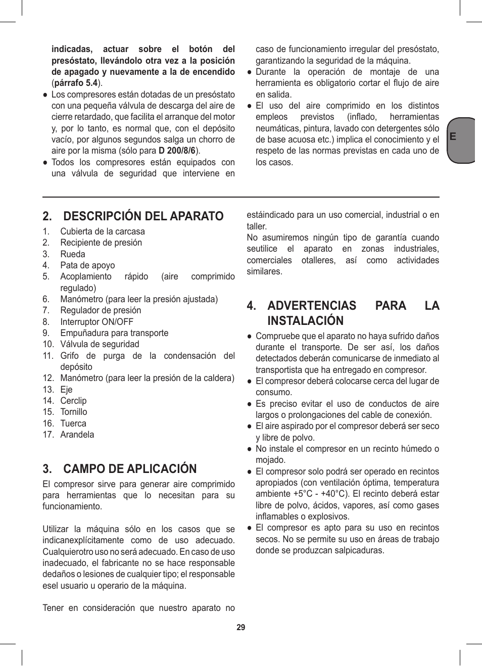 Descripción del aparato, Campo de aplicación, Advertencias para la instalación | Stanley D 200/8/6 User Manual | Page 29 / 80