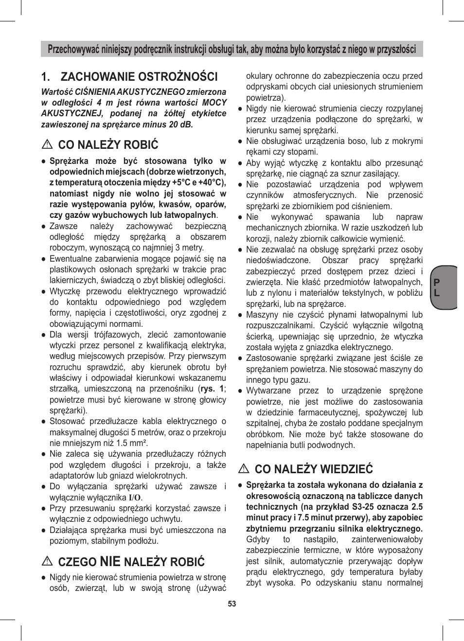 Zachowanie ostrożności, Co należy robić, Czego | Należy robić, Co należy wiedzieć | Stanley D 200/8/6 User Manual | Page 53 / 80