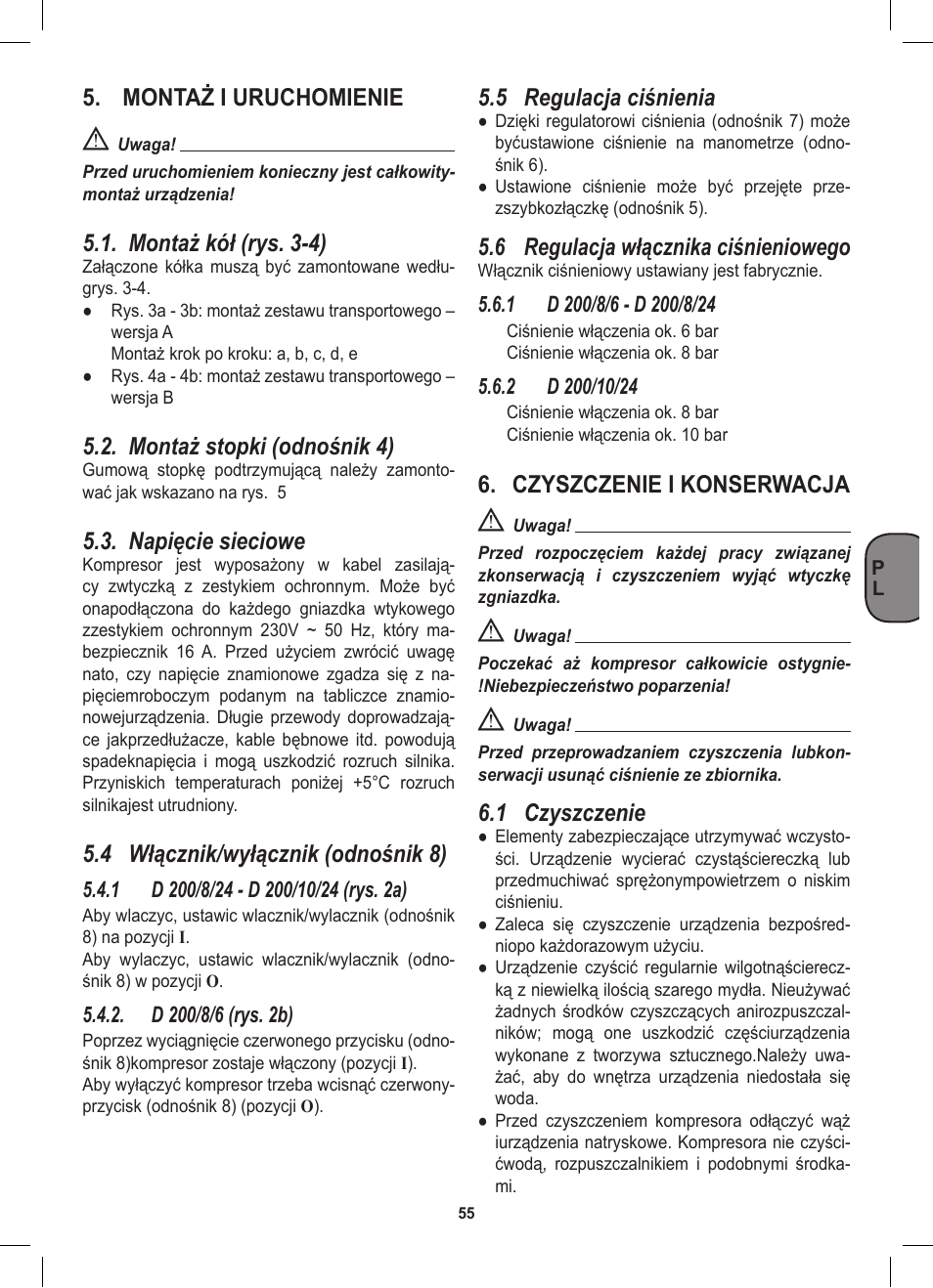 Montaż i uruchomienie, Montaż kół (rys. 3-4), Montaż stopki (odnośnik 4) | Napięcie sieciowe, 4 włącznik/wyłącznik (odnośnik 8), 5 regulacja ciśnienia, 6 regulacja włącznika ciśnieniowego, Czyszczenie i konserwacja, 1 czyszczenie | Stanley D 200/8/6 User Manual | Page 55 / 80