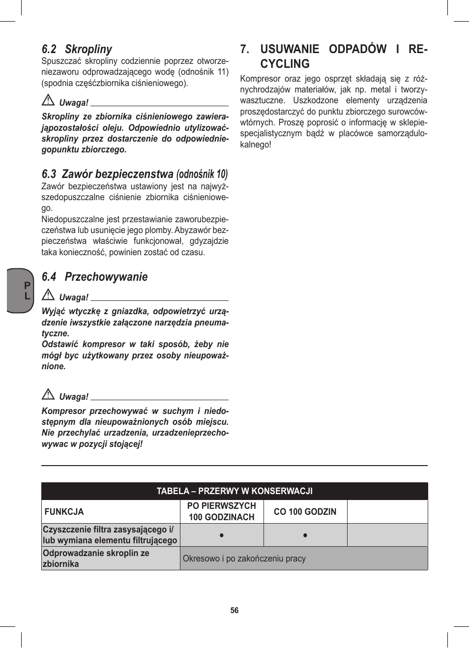 2 skropliny, 3 zawór bezpieczenstwa (odnośnik 10), 4 przechowywanie | Usuwanie odpadów i re- cycling | Stanley D 200/8/6 User Manual | Page 56 / 80